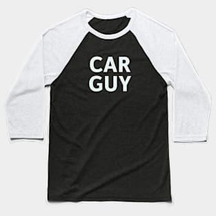 Car Guy Baseball T-Shirt